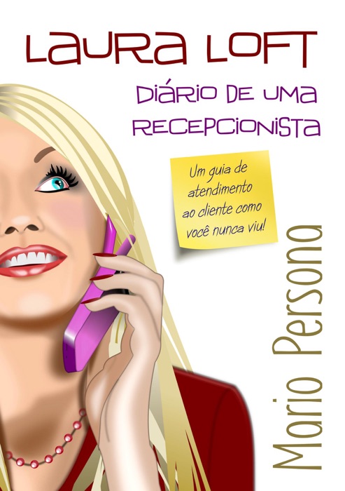 Laura Loft - Diário de uma Recepcionista