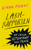 Larmrapporten - Emma Frans