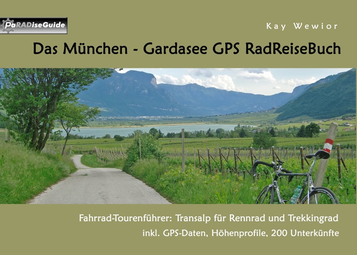 Das München - Gardasee GPS RadReiseBuch