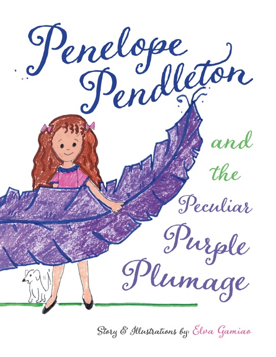 Penelope Pendleton and the Peculiar Purple Plumage