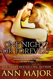 One Night? Or Forever? - Ann Major by  Ann Major PDF Download