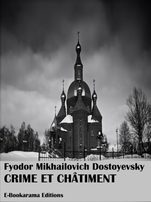 Read&Download Crime et chatîment Book by Fédor Dostoïevski Online