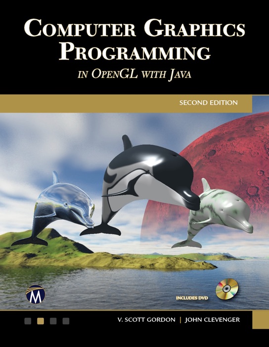 Computer Graphics Programming in OpenGL with JAVA