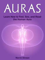 Marvin Stinson - Auras: Learn How to Feel, See, and Read the Human Aura artwork