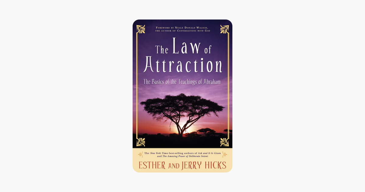 The Law of Attraction - Esther Hicks & Jerry Hicks The Law of Attraction - Esther Hicks & Jerry Hicks