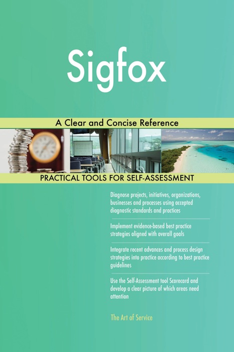 Sigfox A Clear and Concise Reference