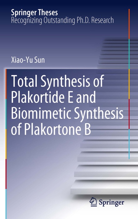 Total Synthesis of Plakortide E and Biomimetic Synthesis of Plakortone B