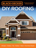 Editors of Cool Springs Press - Black & Decker DIY Roofing artwork