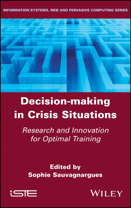 Decision-Making in Crisis Situations