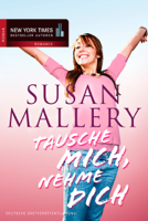 Susan Mallery - Tausche mich, nehme dich artwork