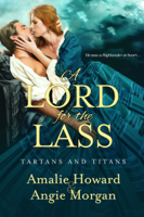 Amalie Howard & Angie Morgan - A Lord for the Lass artwork