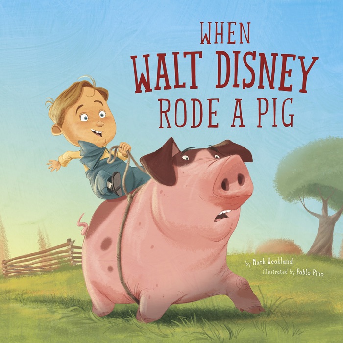 When Walt Disney Rode a Pig