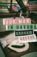 Graham Greene - Our Man in Havana artwork