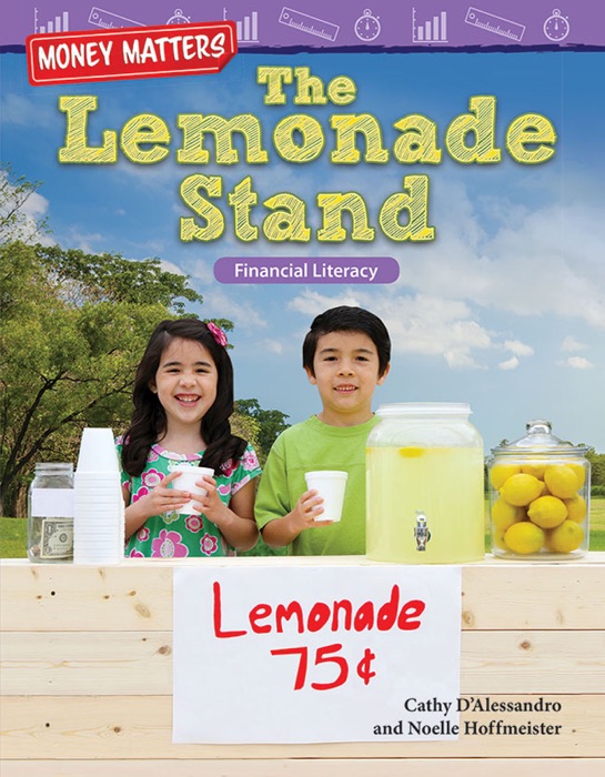 Money Matters The Lemonade Stand: Financial Literacy