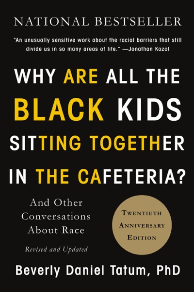 Why Are All the Black Kids Sitting Together in the Cafeteria?