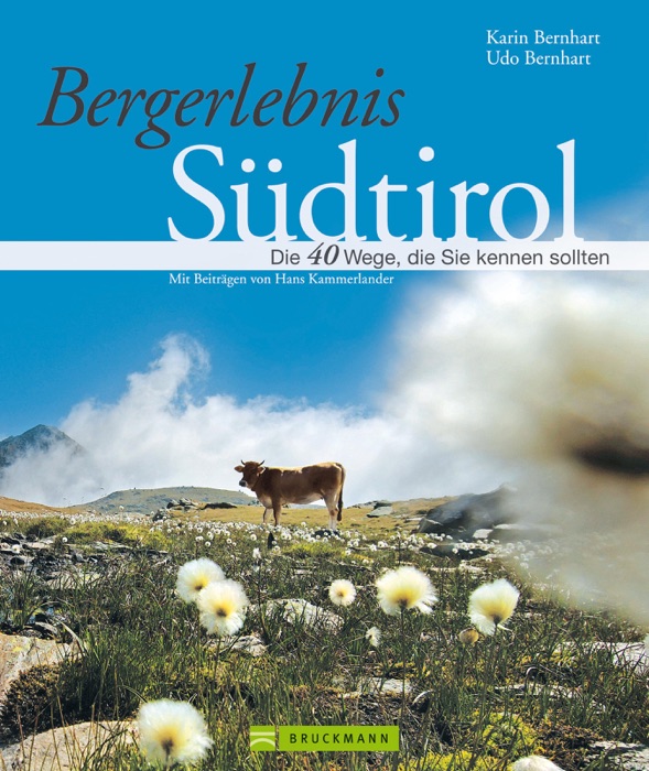 Bergerlebnis Südtirol - Wanderführer