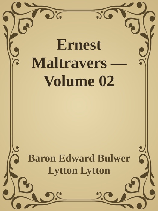 Ernest Maltravers — Volume 02