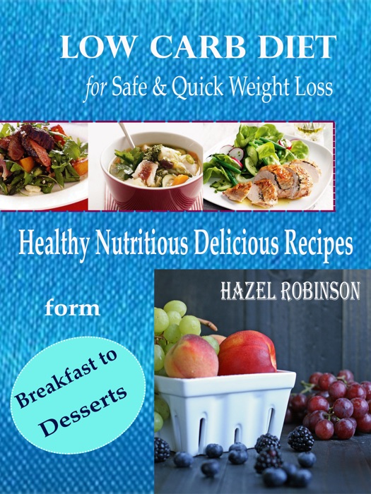 Low Carb Diet for Safe & Quick Weight Loss