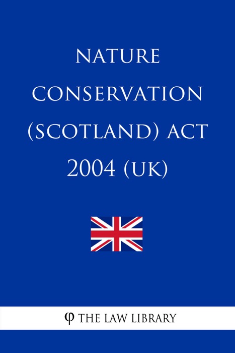 Nature Conservation (Scotland) Act 2004 (UK)