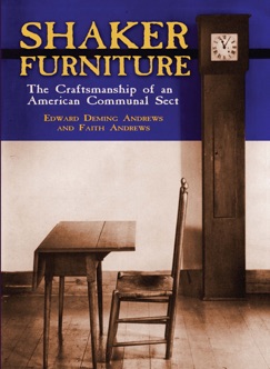 Shaker Furniture - Edward D. and Faith Andrews