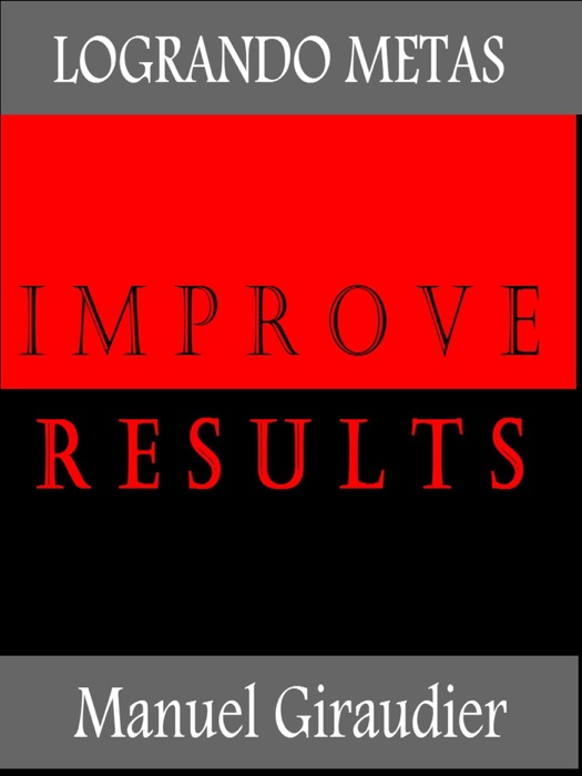 How to improve the results in life