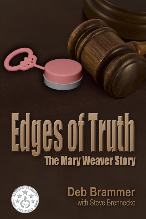 Edges of Truth: The Mary Weaver Story