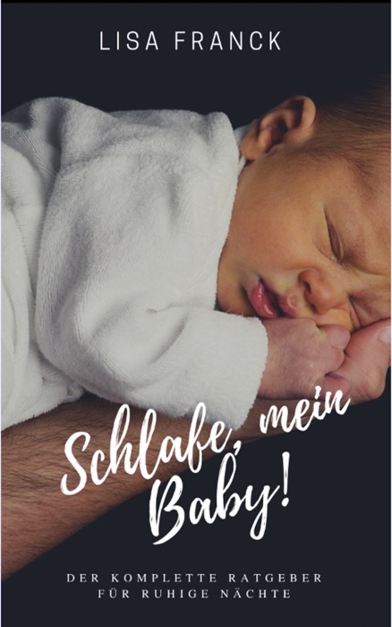 Schlafe, mein Baby!