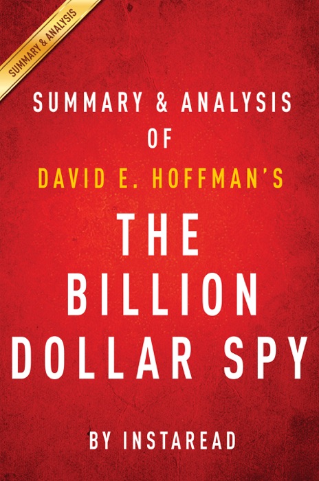 The Billion Dollar Spy: by David E. Hoffman  Summary & Analysis