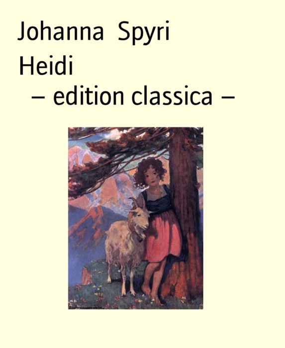 Heidi                                      – edition classica –