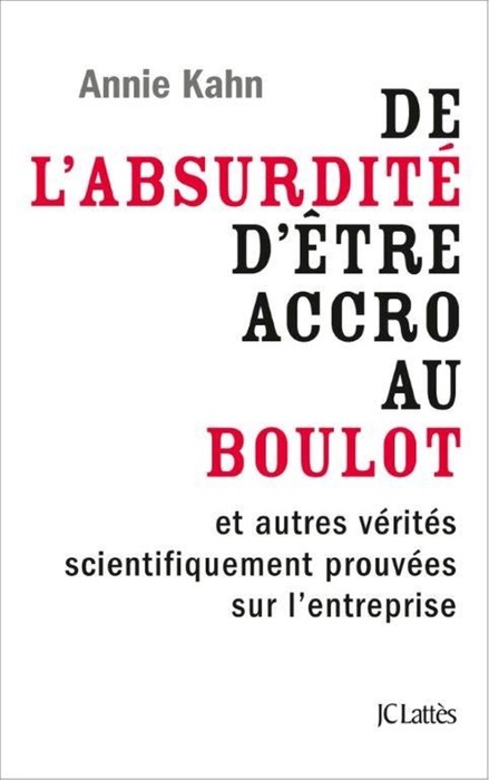 De l'absurdité d'être accro au boulot