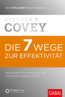 Stephen R. Covey - Die 7 Wege zur Effektivität artwork