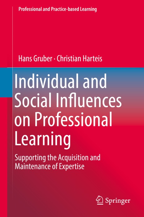 Individual and Social Influences on Professional Learning