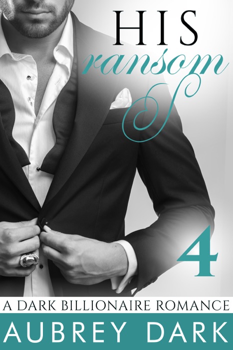 His Ransom - Book Four