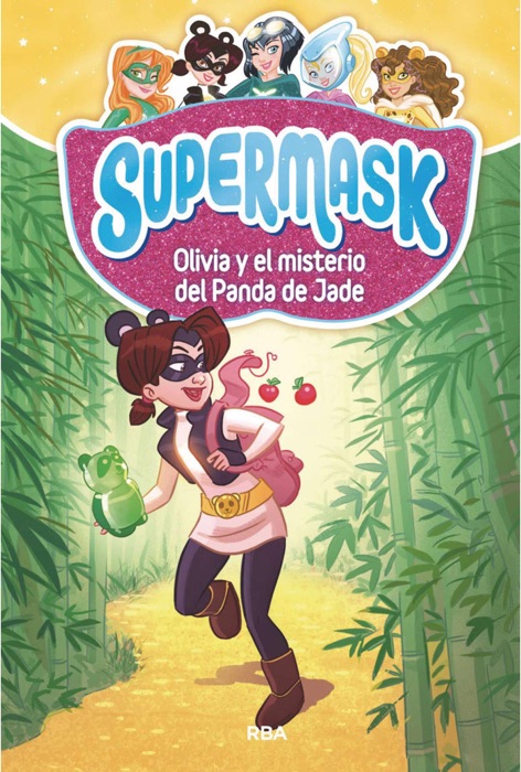 Supermask #2. Olivia y el misterio del panda de Jade