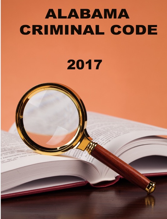 Alabama Criminal Code 2017