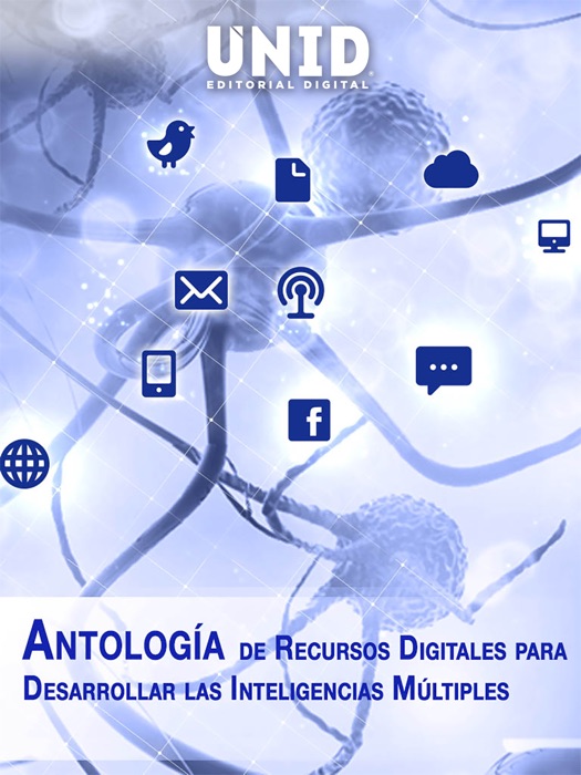 Antología de “Recursos digitales para desarrollar las Inteligencias Múltiples