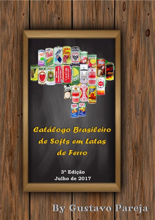 Catálogo Brasileiro De Softs Em Latas De Ferro