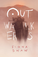 Fiona Shaw - Outwalkers artwork