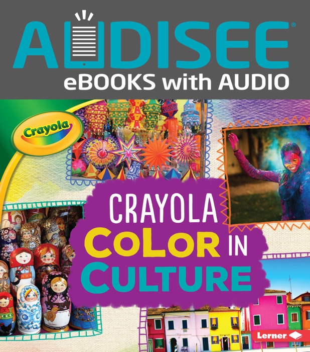 Crayola ® Color in Culture (Enhanced Edition)