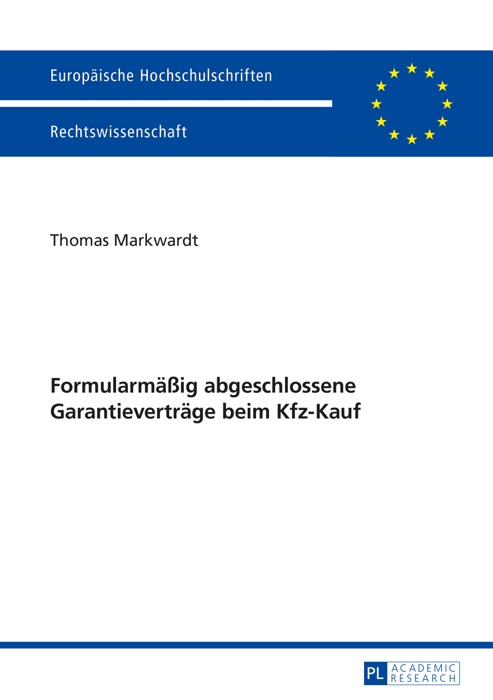 Formularmäßig abgeschlossene Garantieverträge beim Kfz-Kauf