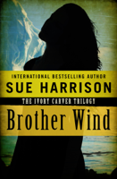 Sue Harrison - Brother Wind artwork