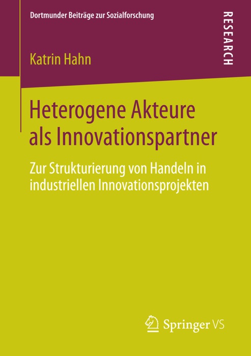 Heterogene Akteure als Innovationspartner