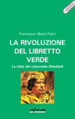 La rivoluzione del libretto verde - Francesco Maria Feltri