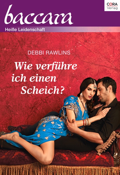Wie verführe ich einen Scheich?