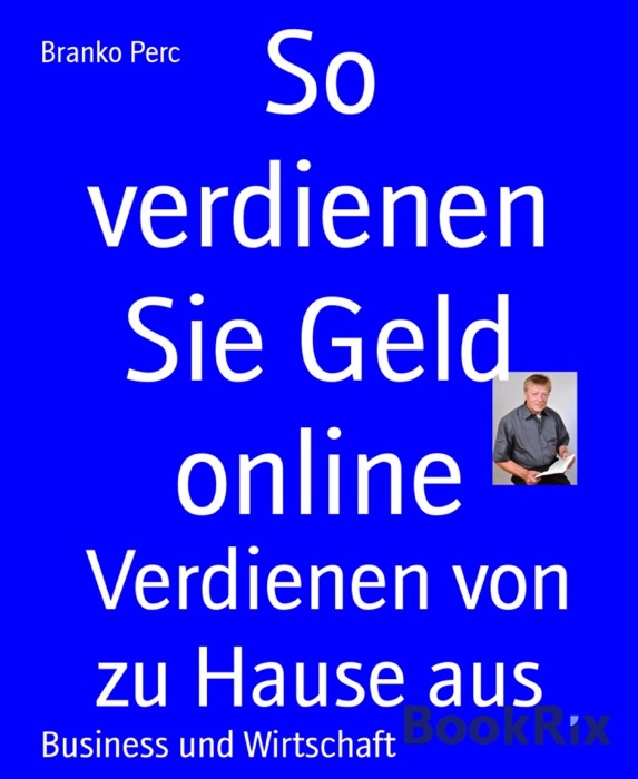 So verdienen Sie Geld online