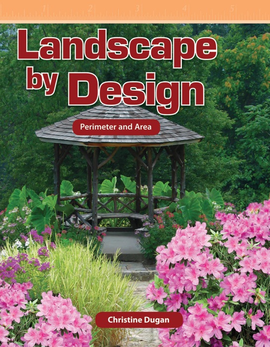 Landscape by Design: Perimeter and AreaLandscape by Design: Perimeter and Area
