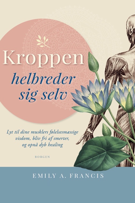 Kroppen helbreder sig selv