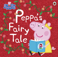 Peppa Pig - Peppa Pig: Peppa’s Fairy Tale artwork