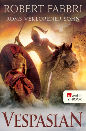 Vespasian. Roms verlorener Sohn - Robert Fabbri