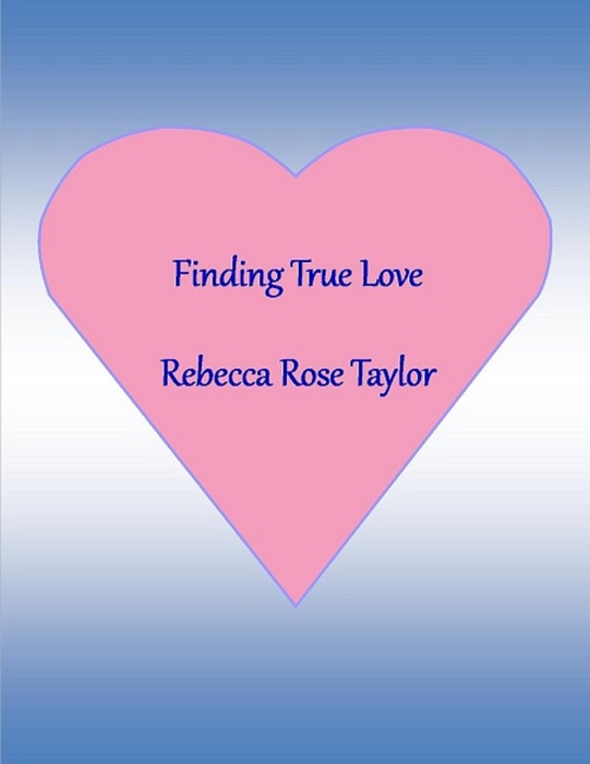 Finding True Love